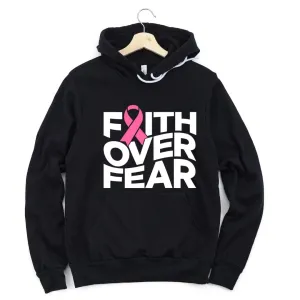 Faith Over Fear Hoodie Sweatshirt